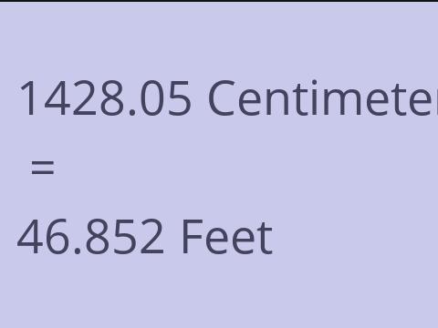 1428.05 CM TO FEET