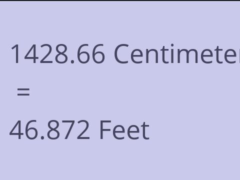 1428.66 CM TO FEET