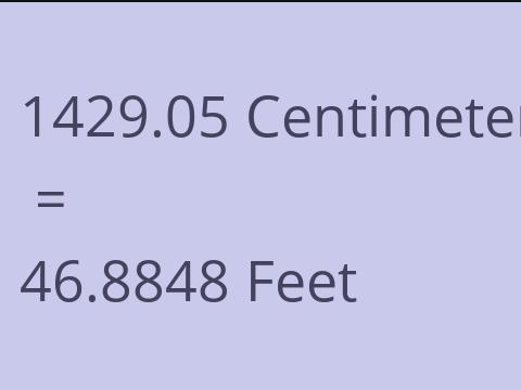 1429.05 CM TO FEET