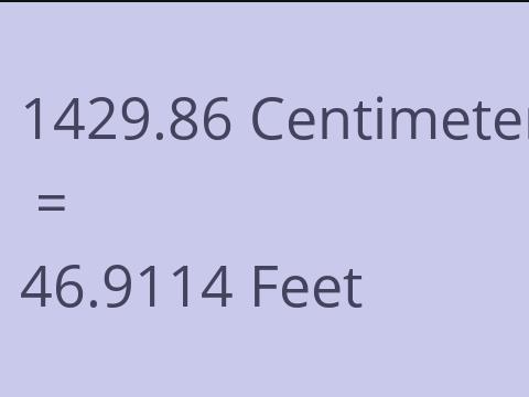 1429.86 CM TO FEET