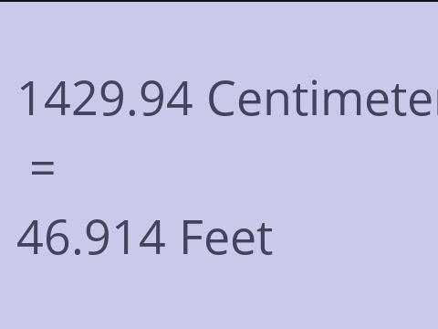 1429.94 CM TO FEET