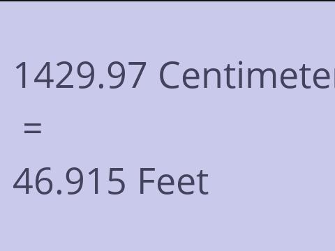 1429.97 CM TO FEET