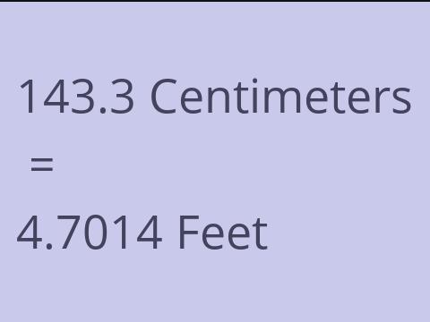 143.3 CM TO FEET