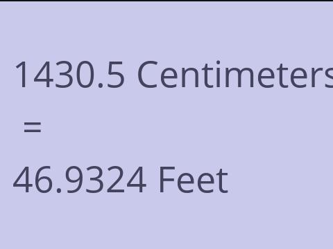 1430.5 CM TO FEET