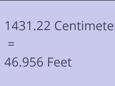 1431.22 CM TO FEET