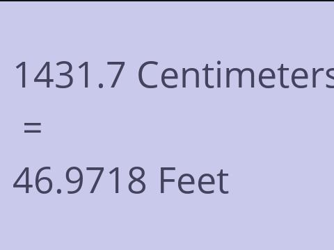 1431.7 CM TO FEET