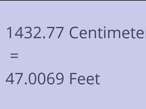 1432.77 CM TO FEET