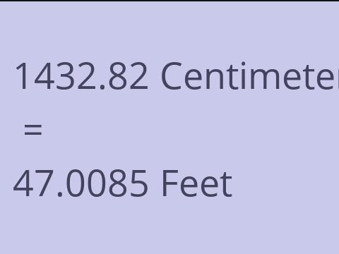 1432.82 CM TO FEET