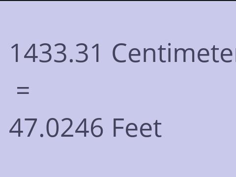 1433.31 CM TO FEET