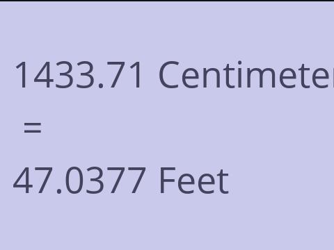 1433.71 CM TO FEET