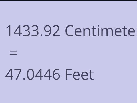 1433.92 CM TO FEET