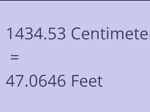 1434.53 CM TO FEET