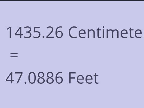 1435.26 CM TO FEET