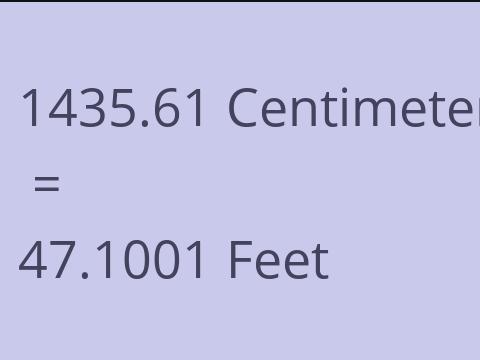 1435.61 CM TO FEET