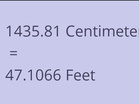 1435.81 CM TO FEET