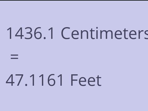 1436.1 CM TO FEET