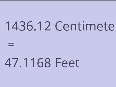 1436.12 CM TO FEET