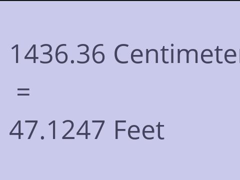 1436.36 CM TO FEET