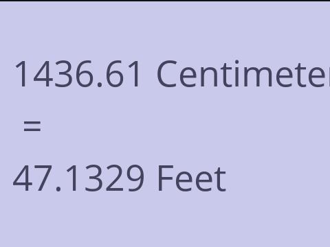 1436.61 CM TO FEET