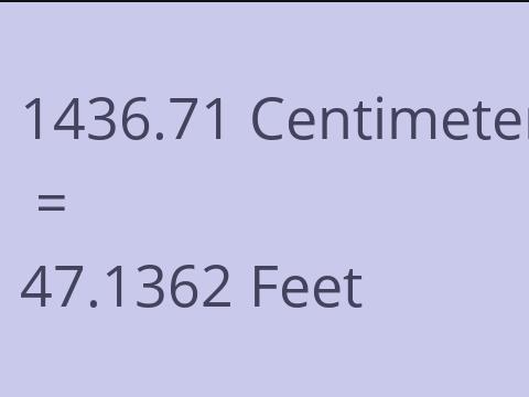 1436.71 CM TO FEET