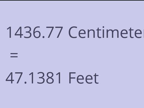 1436.77 CM TO FEET