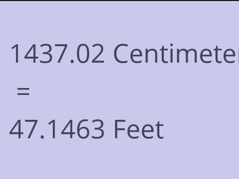 1437.02 CM TO FEET