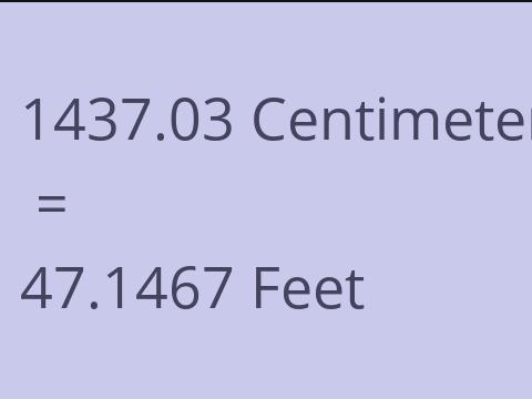 1437.03 CM TO FEET