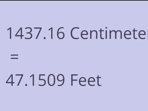 1437.16 CM TO FEET