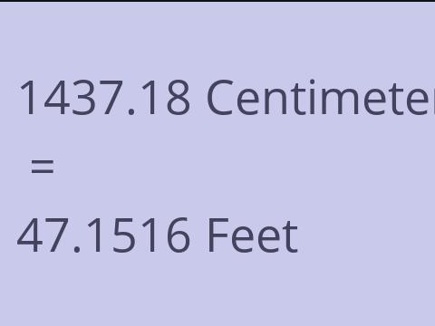 1437.18 CM TO FEET