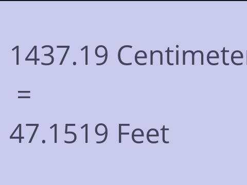 1437.19 CM TO FEET