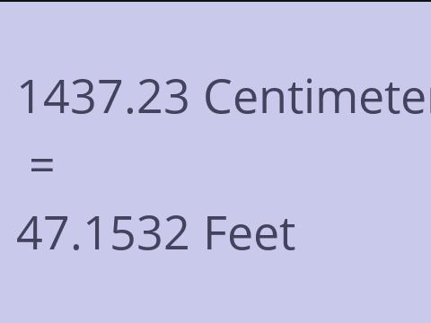 1437.23 CM TO FEET