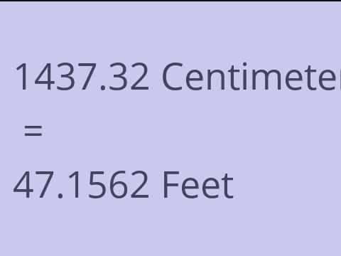 1437.32 CM TO FEET