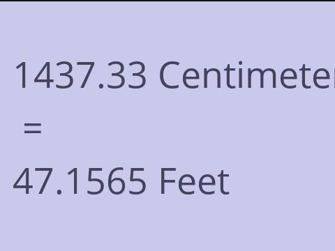 1437.33 CM TO FEET