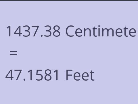 1437.38 CM TO FEET