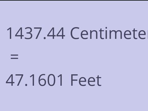 1437.44 CM TO FEET