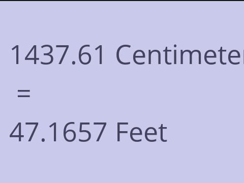 1437.61 CM TO FEET