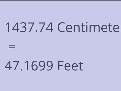 1437.74 CM TO FEET