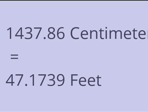 1437.86 CM TO FEET