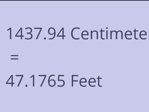 1437.94 CM TO FEET