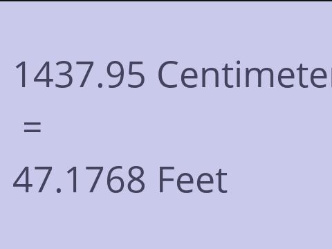 1437.95 CM TO FEET