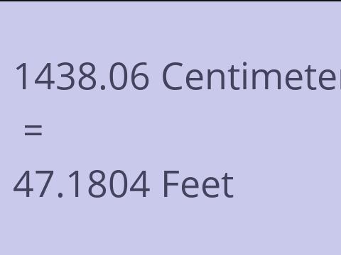 1438.06 CM TO FEET