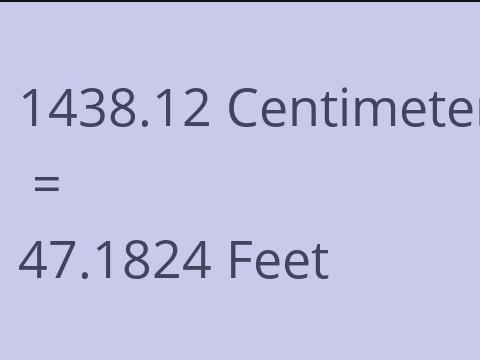 1438.12 CM TO FEET