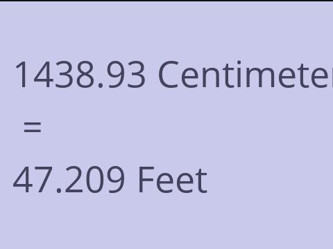 1438.93 CM TO FEET