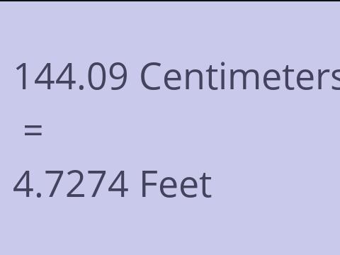 144.09 CM TO FEET