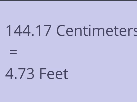 144.17 CM TO FEET