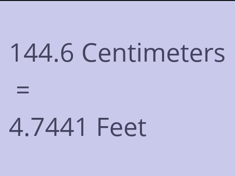 144.6 CM TO FEET