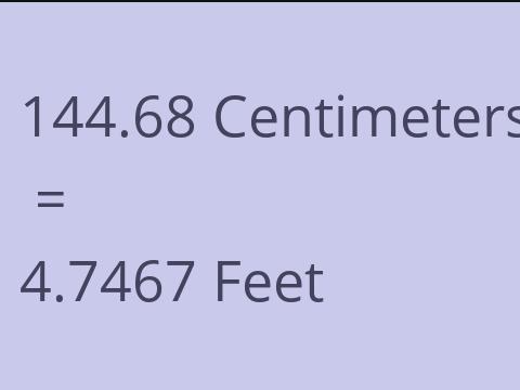 144.68 CM TO FEET