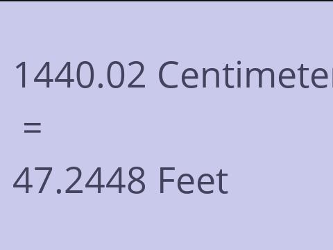 1440.02 CM TO FEET