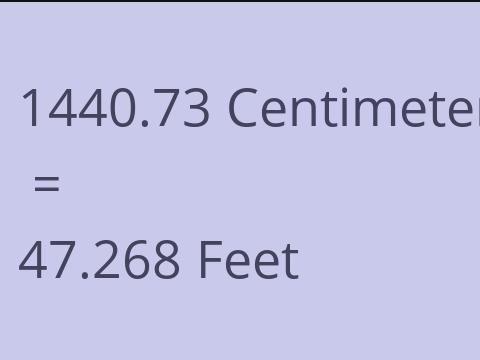 1440.73 CM TO FEET