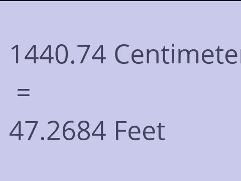 1440.74 CM TO FEET